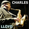 Entra nel Music Center di Charles Lloyd