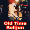Entra nel Music Center di Old Time Relijun