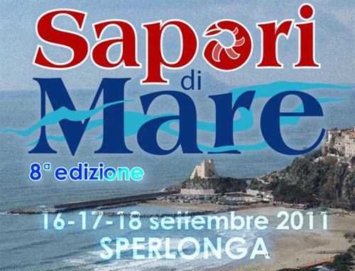 Sapore di Mare - Sperlonga (LT) 16-18/09/2011 Sapore di Mare - Sperlonga (LT) 16-18/09/2011