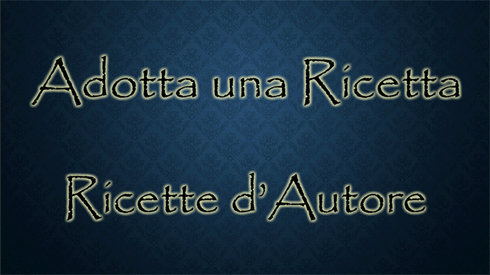 Adotta una Ricetta Adotta una Ricette