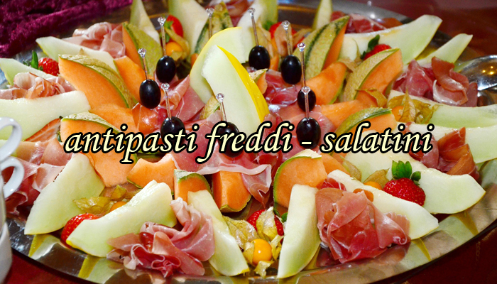 Antipasti freddi e salatini