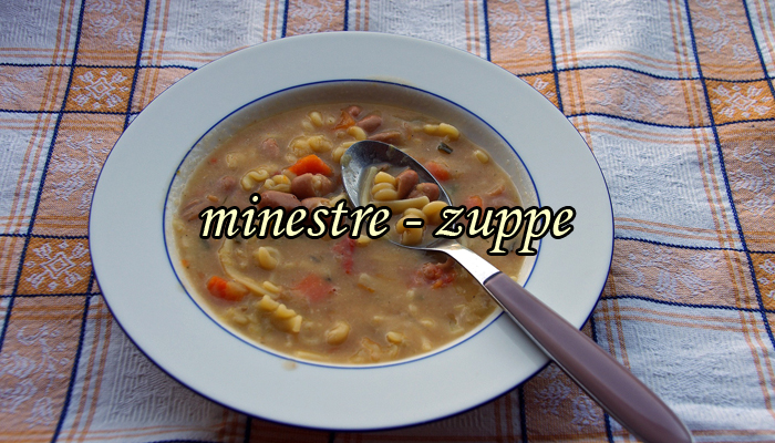 Minestre e zuppe Minestre e zuppe