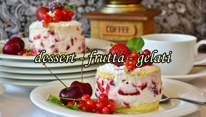 Ricette dell'Emilia Romagna - dessert, frutta, gelati