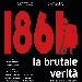 1861 la brutale verit� - -