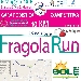 Fragola Run 6 maggio a Parete  - 9a edizione della gara podistica competitiva. Fragola Run di Parete, citt� della fragola in provincia di Caserta