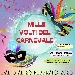 I mille volti del Carnevale - -
