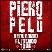 Piero Pel� Benvenuto al mondo tour - -
