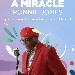 Ronnie Jones, a 83 anni la nuova traccia del poliedrico artista statunitense.
 - A miracle scelta come colonna sonora di AWorld