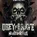 OBEY THE BRAVE - 16/17 APRILE IN ITALIA - -