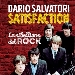 Copertina del libro Stisfaction La ribellione del Rock di Dario Salvatori - -