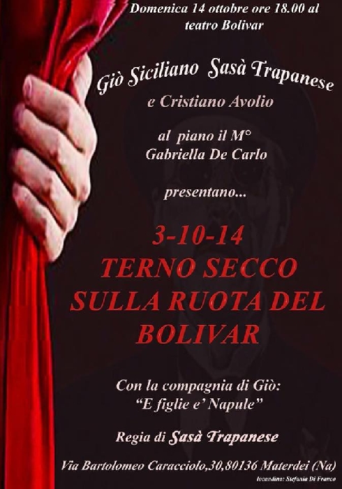 3-10-14 Terno secco sulla ruota del Bolivar - immagine in primo piano dell'Articolo: 14/10 ore 18.00 - Teatro Bolivar - Napoli - 3-10-14 Terno secco sulla ruota del Bolivar immagine in primo piano