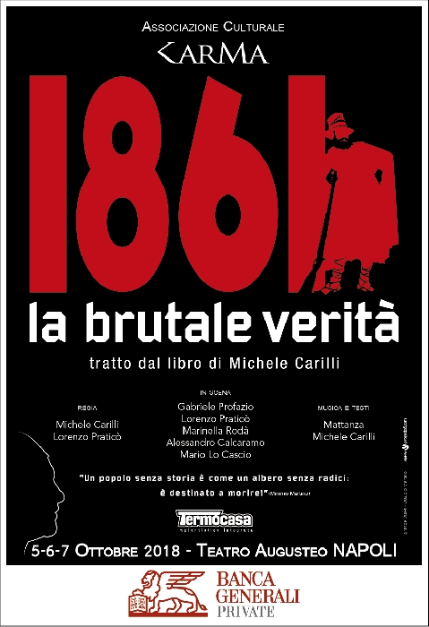 Al Teatro Augusteo di Napoli, da venerdì 5 a domenica 7 ottobre, sarà in scena lo spettacolo “1861 la brutale verità”.
- immagine in primo piano dell'Articolo: Al Teatro Augusteo di Napoli, da venerdì 5 a domenica 7 ottobre, sarà in scena lo spettacolo “1861 la brutale verità”, un intenso unico atto di 80 minuti, coinvolgendo il pubblico e scuotendo le coscienze immagine in primo piano
