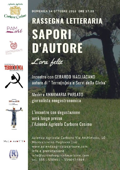 Domenica 14 ottobre “L’Ora Felix” di Gerardo Magliacano a Montecorvino Pugliano presso l’Azienda Agricola di Cosimo Carbone - immagine in primo piano dell'Articolo: I lavori letterari di Magliacano “Servi della Gleba” e “Terro(m)nia-Ritorno alla mia terra” saranno presentati a immagine in primo piano