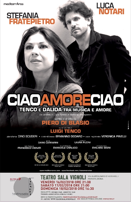 Locandina Ciao Amore Ciao - immagine in primo piano dell'Articolo: Ciao Amore Ciao, Teatro Sala Vignoli - Roma, 16, 17 e 18 febbraio immagine in primo piano