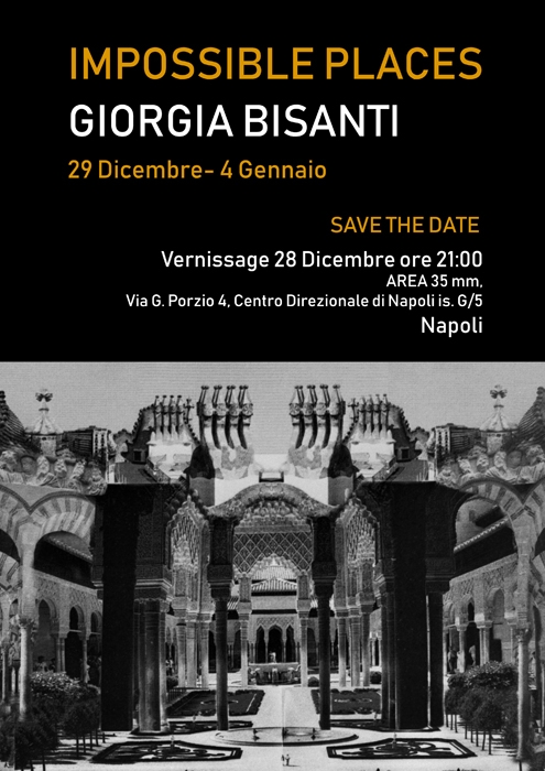 Luoghi impossibili di Giorgia Bisanti - immagine in primo piano dell'Articolo: Dal 29 Dicembre al 4 Gennaio - Area 35mm - Napoli - Luoghi impossibili di Giorgia Bisanti - Vernissage il 28 Dicembre alle ore 21.00 immagine in primo piano